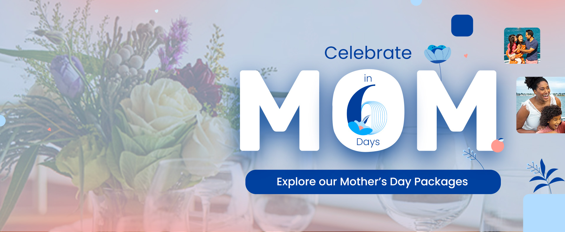 Mother’s Day countdown 6 days away