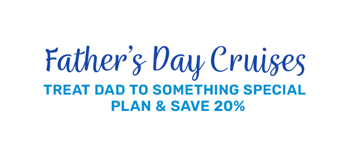 Father's Day Celebration. Dining & Sightseeing Cruises for Dad